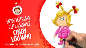 Explore 623989 free printable coloring pages for your kids and adults. How To Draw Simple And Cute Cindy Lou Who Free Christmas Coloring Pages Youtube