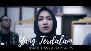 4 79 Mb Download Lagu Nazara Yang Terdalam Cover Noah Mp3 Gratis Cepat Mudah .format mp3 secara gratis, streaming fatin yang terdalam hanya di owlagu.