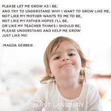 Pin By Janet Lansbury On Quotes Early Childhood Education Quotes Love Parents Gentle Parenting