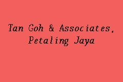 At chris goh & associates we help to ensure the financial security of our clients and their family members should chris goh & associates. Tan Goh Associates