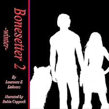 Bonesetter 1 -cast out- (Bonesetter series) Audiobook by Laurence E Dahners