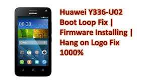 Country does not match.country unlock then ok phone. Huawei Y336 U02 Boot Loop Fix Huawei Hang On Logo Fix Huawei Y336 U02 Firmware Installing Youtube