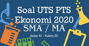 20200618 soal penjas kelas 9 smp mts 2020 dan kunci jawabannya kisi kisi dan kartu soal hots pjok kartu. Download Soal Ekonomi Pts Uts Semester Genap Kelas Xi 2020 Pdf