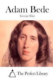 Adam Bede (Perfect Library): Eliot, George, The Perfect Library:  9781511890014: Amazon.com: Books
