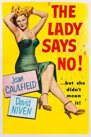 The Lady Says No | Rotten Tomatoes