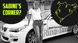 The german, widely known as the queen of the nürburgring, had suffered a long illness with cancer. Petition Name A Corner Of The Nurburgring Nordschleife After Sabine Schmitz Change Org