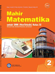 Buku ini tersedia pdf yang berarti dapat dibaca tanpa perlu di cetak ataupun di fotocopy, guru dan siswa. Kelas Xi Smk Mahir Matematika Non Teknik Agus Irawati