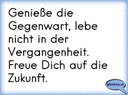 Lerne Aus Der Vergangenheit Lebe In Der Gegenwart Und Träume Von