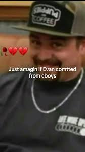 Evan Sheff Cboys Deathtext=breaking Death of Evan Foxreported Missing