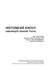 Ve své podstatě se jedná o kolmý průnik dvou valených kleneb o stejné výšce. Pdf Historicke Krovy Sakralnych Stavieb Turca