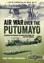 By colombia reports january 12, 2019. Colombia Peru War 1932 1933 Military History Books Helion Company