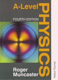 Check spelling or type a new query. A Level Physics By Roger Muncaster