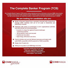 If you have just graduated and possess a strong track record of academic excellence, then you are highly encouraged to apply. O Xrhsths Cimb Niaga Sto Twitter Cimb Niaga Membuka Kesempatan Istimewa Untuk Para Fresh Graduates Meraih Pengalaman Kerja Pertama Di Dunia Perbankan Dengan Program Tcb The Complete Banker Berikut Kualifikasinya Https T Co Pigbysdkgd Https T