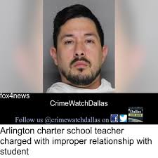 A 34-year-old employee at the Newman International Academy in Arlington was  arrested last week and charged with having an improper relationship between  an educator and a student. Alberto De La Cruz was