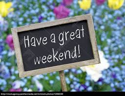 Have a great weekend - Royalty free photo - #12868260 | PantherMedia Stock  Agency