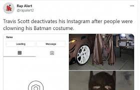 Travis scott declares he loves his wifey kylie jenner, batman gets called out for being a selfish lover and 15 million boxes of cookies go unsold! Travis Scott Deleted His Instagram Account After Fans Bashed His Brown