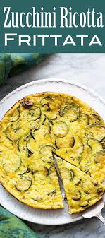Zucchini Ricotta Frittata Recipe Simplyrecipes Com Recipe In 2020 Ricotta Frittata Diy Easy Recipes Recipes