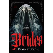 The Brides - by Charlotte Cross (Hardcover) : Target