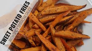 Are sweet potato fries healthier than regular fries? Sweet Potato Fries With Spicy Sriracha Sauce Youtube