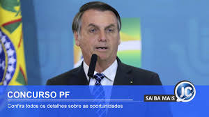 Concursos.com.br, lucas do rio verde. Concurso Pf Selecao Pode Ficar Para 2021 Cogita Bolsonaro