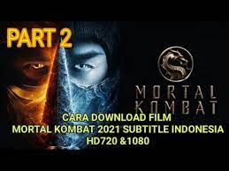 Mortal kombat (2021) 6.3 65,568. Download Download Mortal Kombat 2021 Subindo