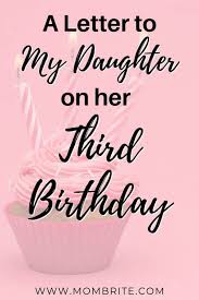 You are one of the best beauties of my life. A Letter To My Daughter On Her Third Birthday Mombrite