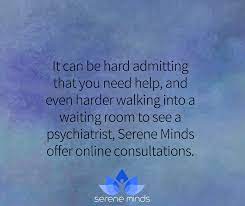 Also, you are often unsure of who you need: What Is A Psychiatrist Serene Minds
