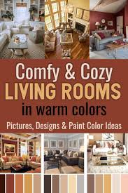Comfy Living Room Ideas In Warm Cozy Colors Pictures And Paint Color Ideas In 2020 Warm Living Room Colors Comfy Living Room Living Room Warm