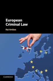 From its conception, the series has been . European Criminal Law European Law Cambridge University Press