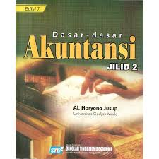 Pada tanggal 1 mei 2006 tuan zarkasih mendirikan sebuah usaha yang bergerak. Download Buku Dasar Dasar Akuntansi Jilid 2 Haryono Jusup Berbagai Buku