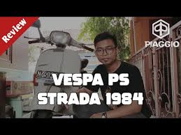 Review Vespa Ps Strada 1984 Semangat Lurus 2020 Youtube Beli logo vespa online berkualitas dengan harga murah terbaru 2020 di tokopedia! youtube