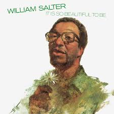 Stereo Candies: WILLIAM SALTER "IT IS SO BEAUTIFUL TO BE" (1977)