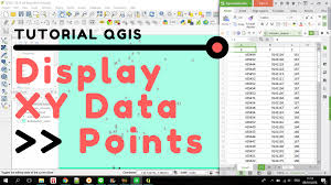 Tutorial Qgis Cara Membuka Manambahkan Tabel Data Koordinat Xy Display Xy Data Di Qgis Penginderaan Jauh