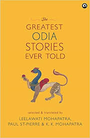 Buy The Greatest Odia Stories Ever Told Book Online At Low Prices In India The Greatest Odia Stories Ever Told Reviews Ratings Amazon In