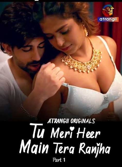 Tu Meri Heer Main Tera Ranjha (Season 1) Part 1 Full Web Series Download – A Modern Retelling Of Eternal Love