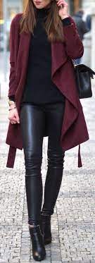 Classy Dressy Winter Outfit Ideas For The Office For Work For Women Leather Pants Burgund Outfits With Leggings Winter Outfits Dressy Leather Leggings Outfit