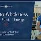Return to Wholeness: A Breath, Music & Energy Workshop