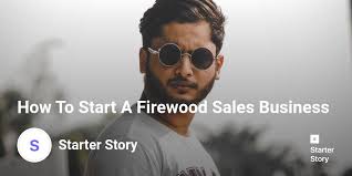 Starting your own business doesn't have to be complicated. How To Start A Firewood Sales Business Starter Story
