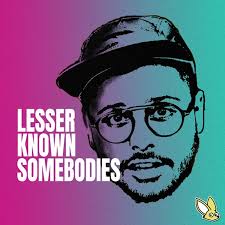 Lesser Known Somebodies, 14 Feb 2022 The Goliaths [Free version] · All Ears  FM
