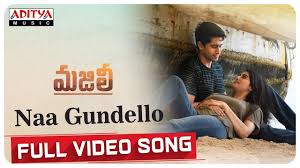 Majili Song Naa Gundello Telugu Video Songs Times Of India Saaho songs free download : majili song naa gundello