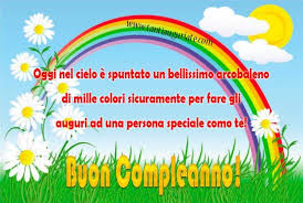 Oggi Nel Cielo E Spuntato Un Bellissimo Arcobaleno Di Mille Colori Compleanno Buon Compleanno Buon Compleanno Foto Auguri Di Buon Compleanno Buon Compleanno