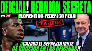 💥¡BOMBA! REUNIÓN SECRETA de FLORENTINO con FEDERICO PENA ¿SE DESBLOQUEA la  RENOVACIÓN de VINICIUS?