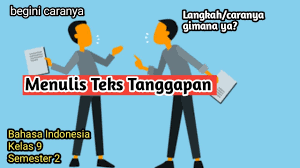 Mulai menulis yup, semua sudah tersedia! Keren Bagus Langkah Langkah Menulis Teks Tanggapan Kelas 9 Semester 2 Mudah Cara Hebat Di 2021 Rabab Minangkabau