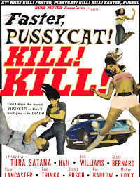 Faster, Pussycat! Kill! Kill! | Movie Database Wiki | Fandom