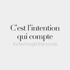 Spanish La Intencion Es Lo Que Cuenta Palabras Unicas Frases En Frances Citas Francesas