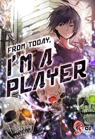 From Today, I'm a Player - Novel Updates