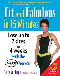 fit and fabulous in 15 minutes teresa tapp barbara smalley