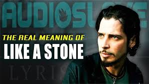 Understanding "Like A Stone"