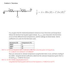 Solved Problem 6 Thermistor V Rbalance Thermistort1 W Chegg Com (in ohms), , , and. thermistor v rbalance thermistort1 w