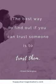 Trust Quotes For Relationships Happy Marriage Makers Trust Quotes Inspirational Marriage Quotes Relationship Trust Quotes